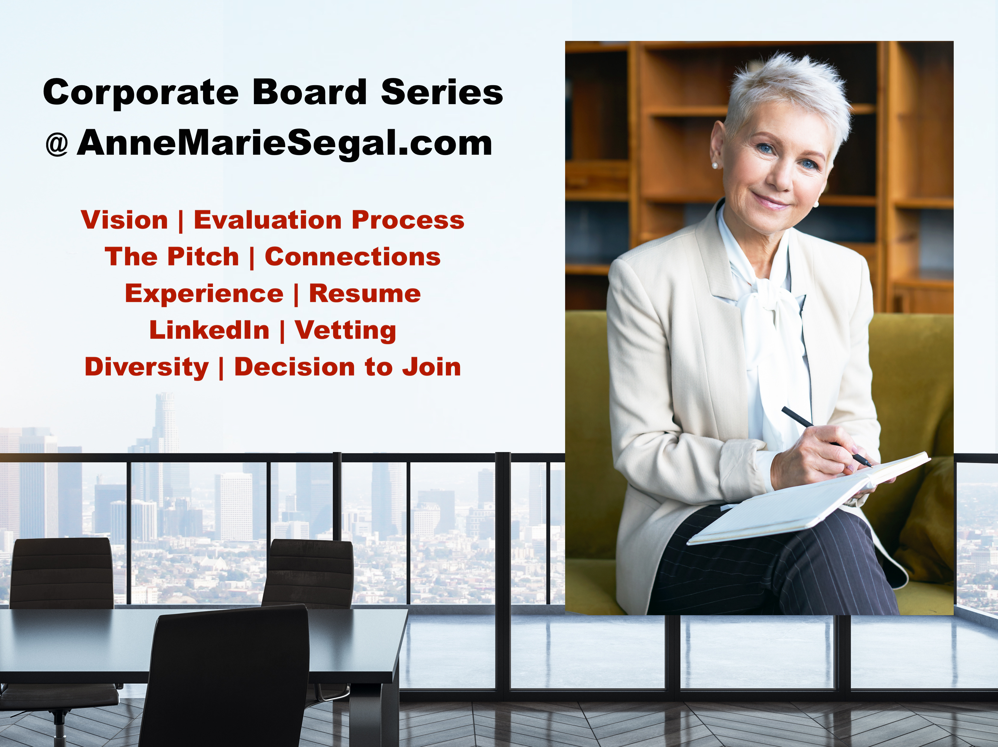 Corporate Board Series - From Vision to Close - AnneMarieSegal.com.jpg