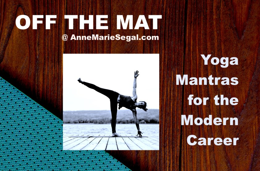 Yoga Mantras for the Modern Career